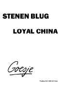 Goesje: stenen blug - loyal china